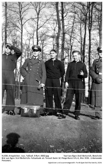 Bild aus Egon Stoll-Berberichs Fotoalbum als Torwart beim SC Fliegerhorst Erfurt, Mai 1935. Unbekannte Personen. NLESB_Kriegsbilder_lose_Fußball_Erfurt_0002 Bild aus Egon Stoll-Berberichs Fotoalbum als Torwart beim SC Fliegerhorst Erfurt, Mai 1935. Unbekannte Personen. NLESB_Kriegsbilder_lose_Fußball_Erfurt_0002